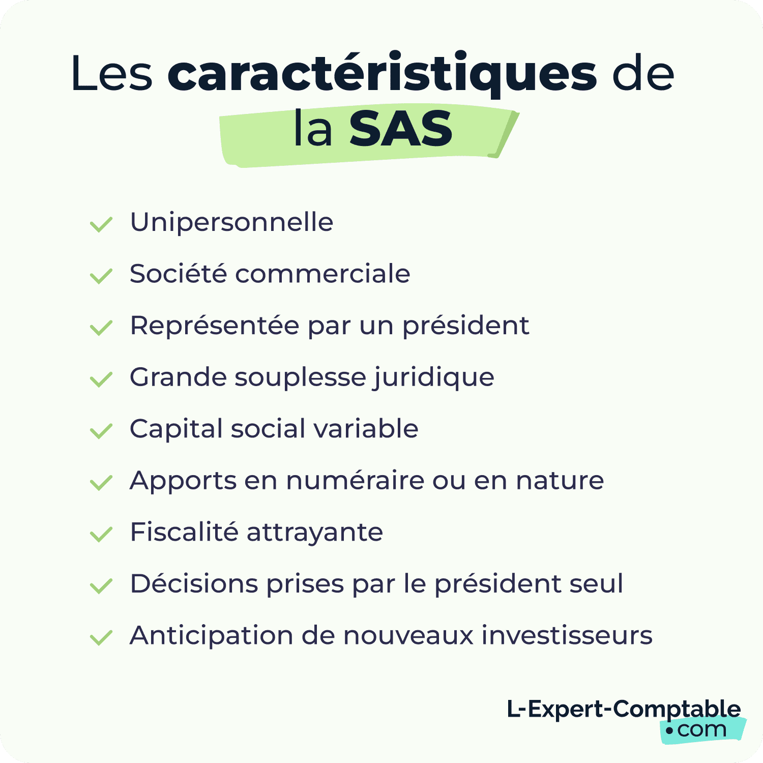 Les caractéristiques de la SAS